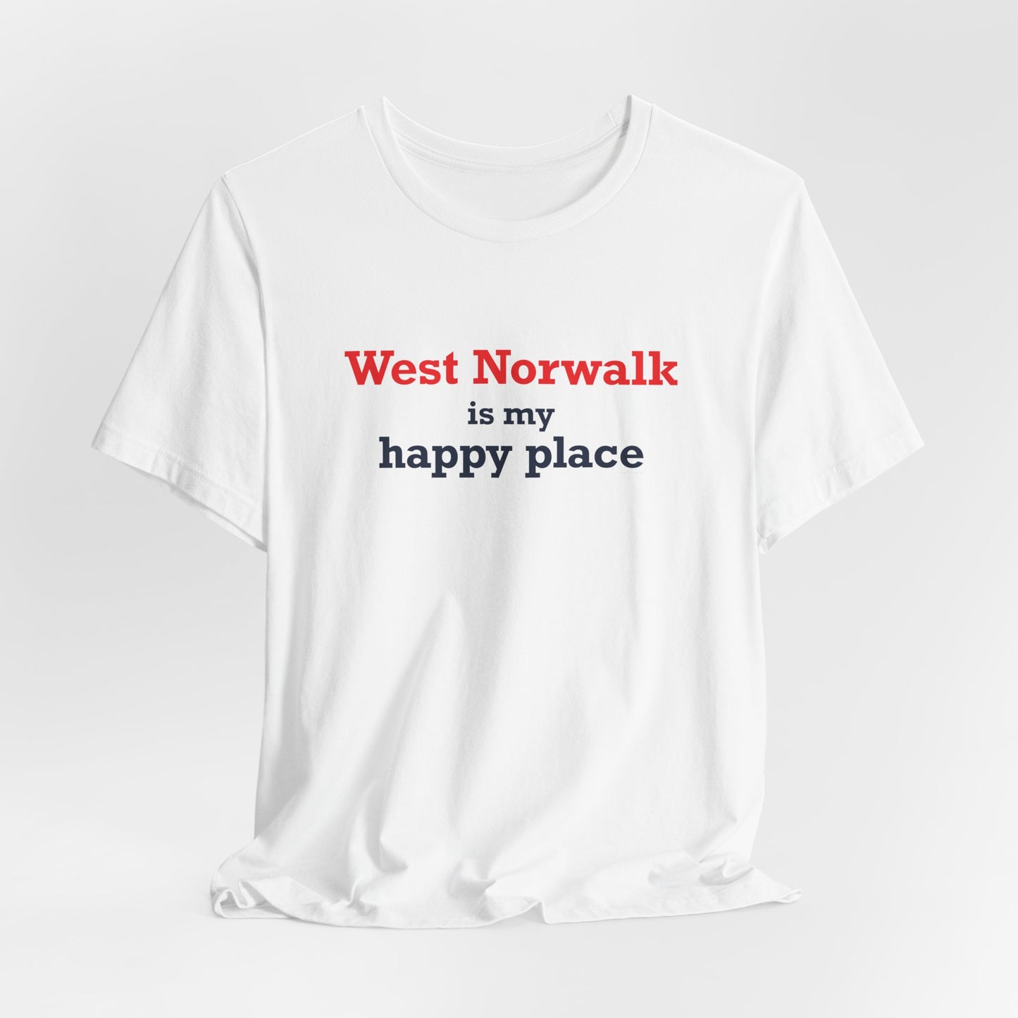 West Norwalk is my happy place Unisex Jersey Short Sleeve T-Shirt
