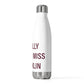 I Really Really Miss Franklin 20oz Insulated Bottle