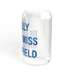 I Really Really Miss Brookfield Sipper Glass, 16oz