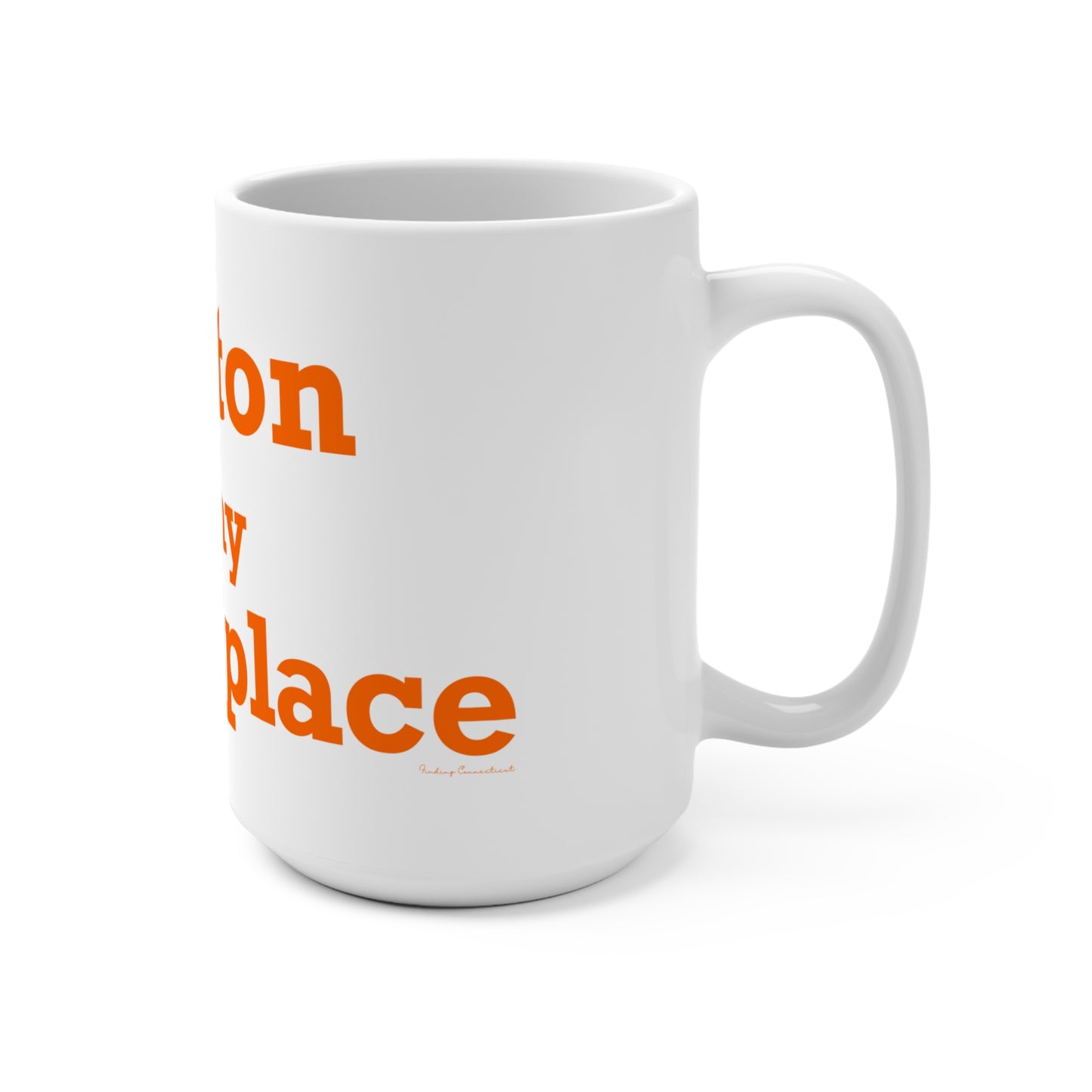 Shelton Is My Happy Place Mug 15oz