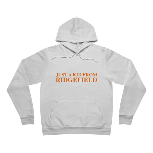 Just a kid from Ridgefield Unisex Sponge Fleece Pullover Hoodie