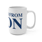 Just a kid from Avon Mug 15oz