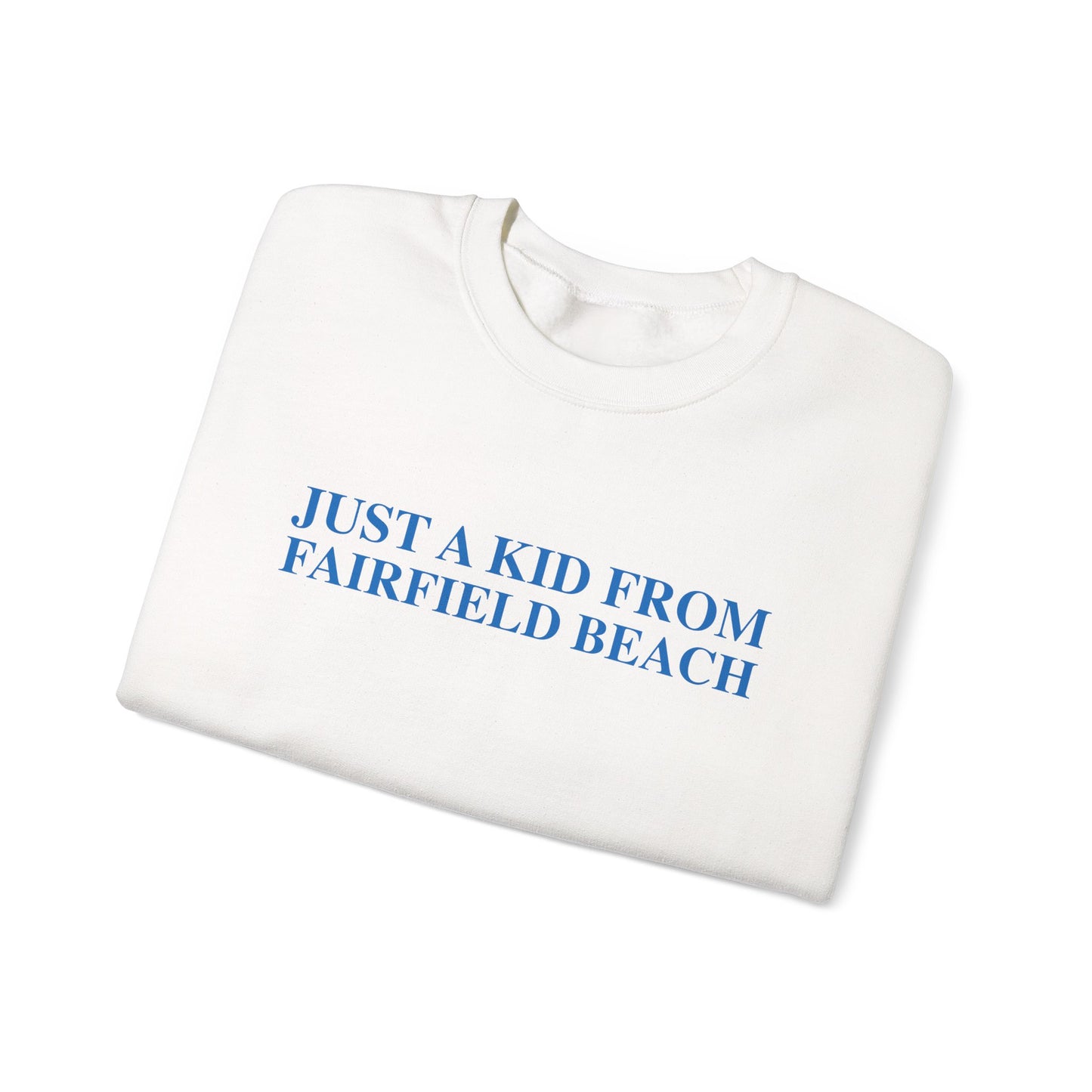 Just a kid from Fairfield Beach Unisex Heavy Blend™ Crewneck Sweatshirt