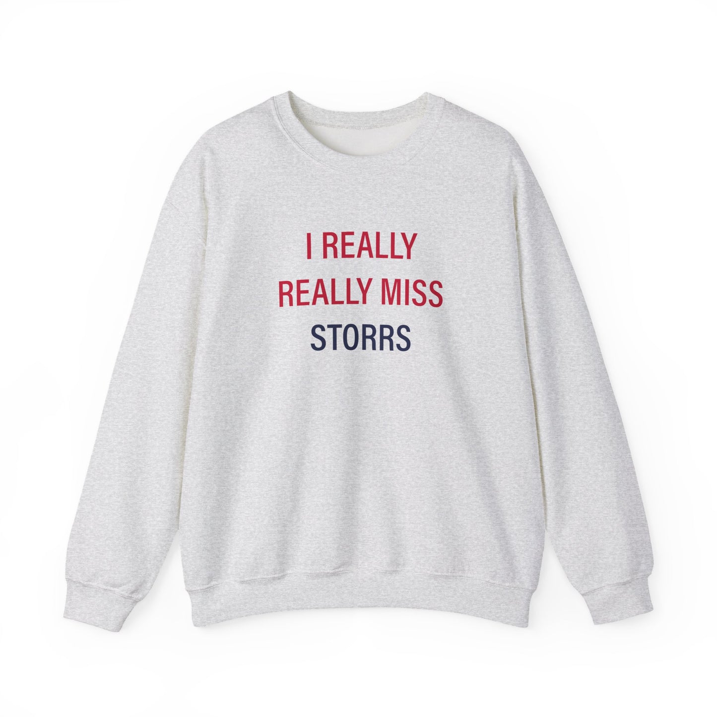 I Really Really Miss Storrs Unisex Heavy Blend™ Crewneck Sweatshirt