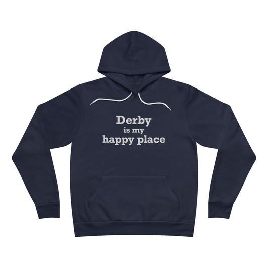 Derby is My Happy Place Unisex Sponge Fleece Pullover Hoodie