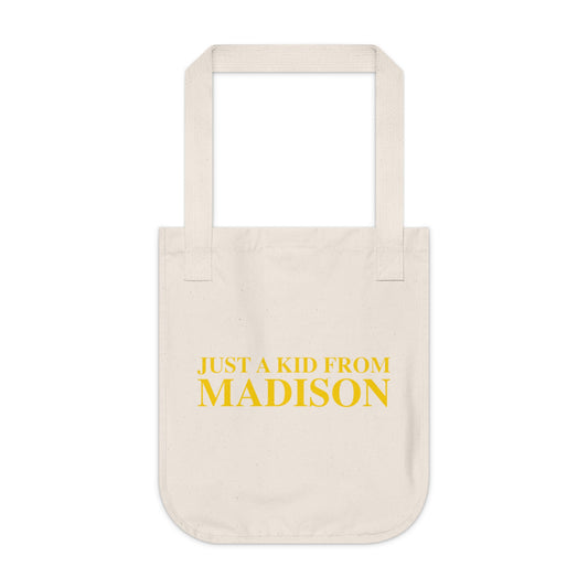 Just a kid from Madison Organic Canvas Tote Bag