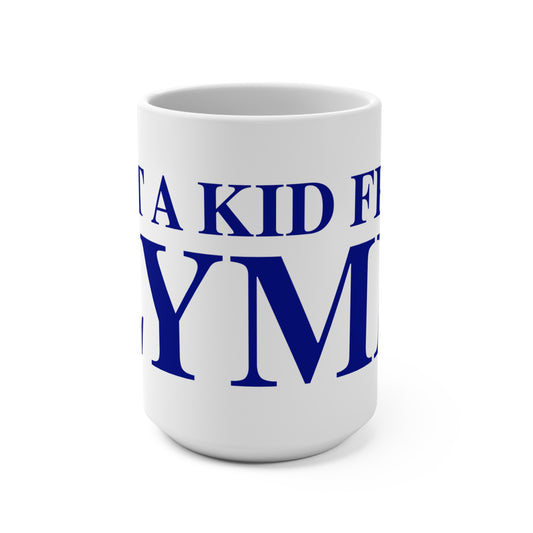 Just a kid from Lyme Mug 15oz