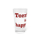 Torrington is My Happy Place Pint Glass, 16oz