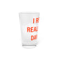 I Really Really Miss Danbury Pint Glass, 16oz