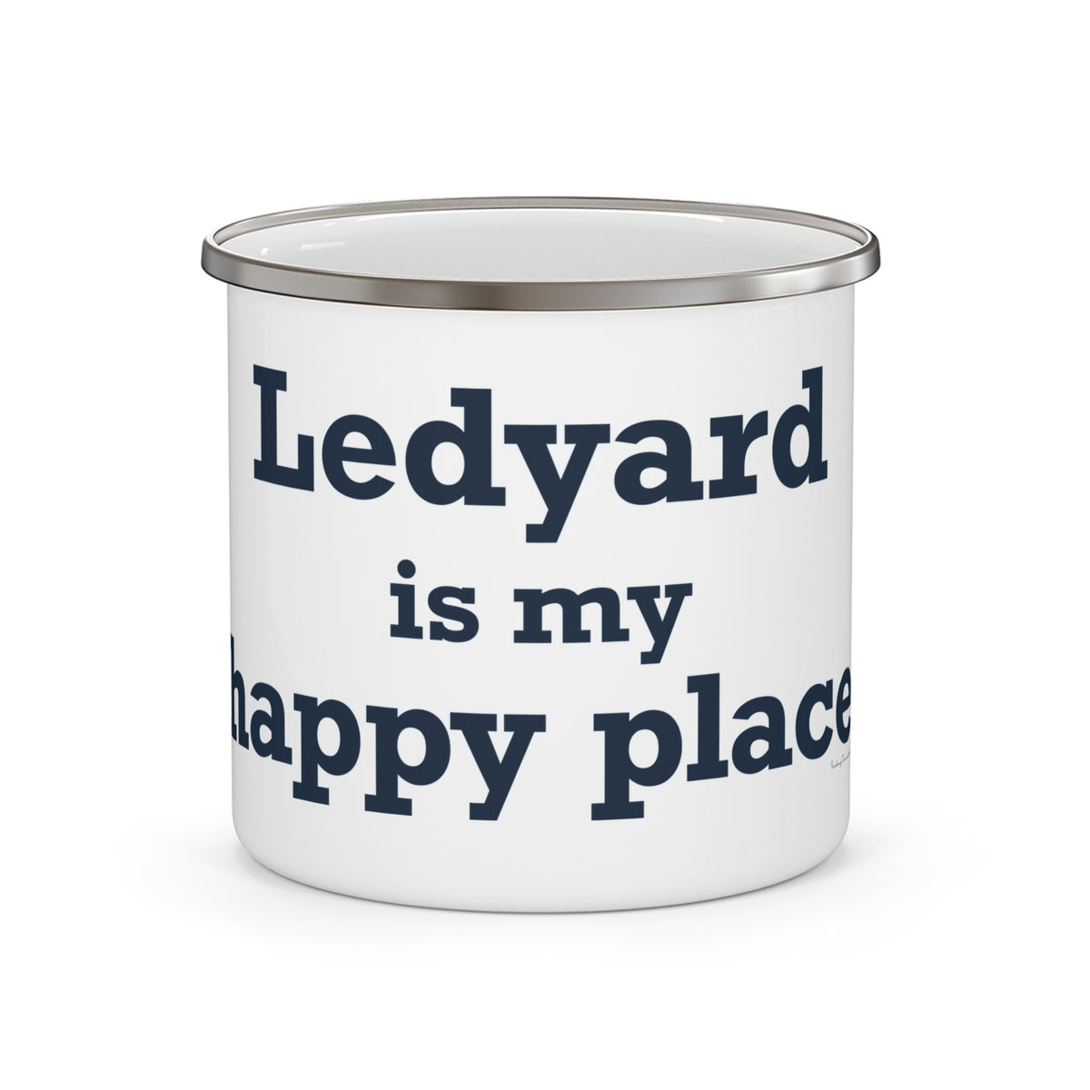 Ledyard is My Happy Place Enamel Camping Mug