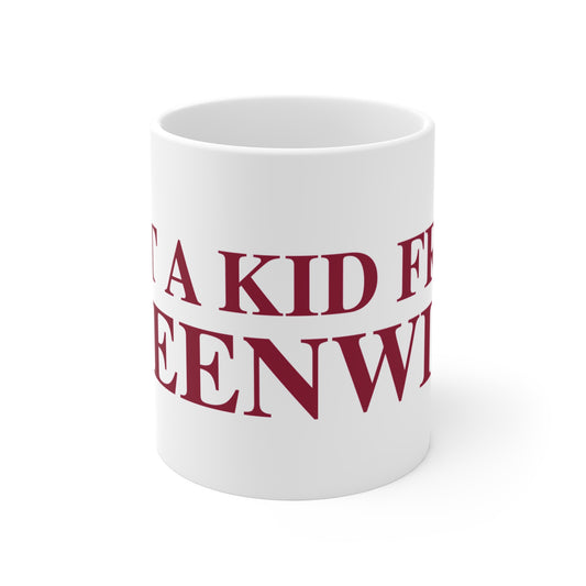 Just a kid from Greenwich Mug 11oz