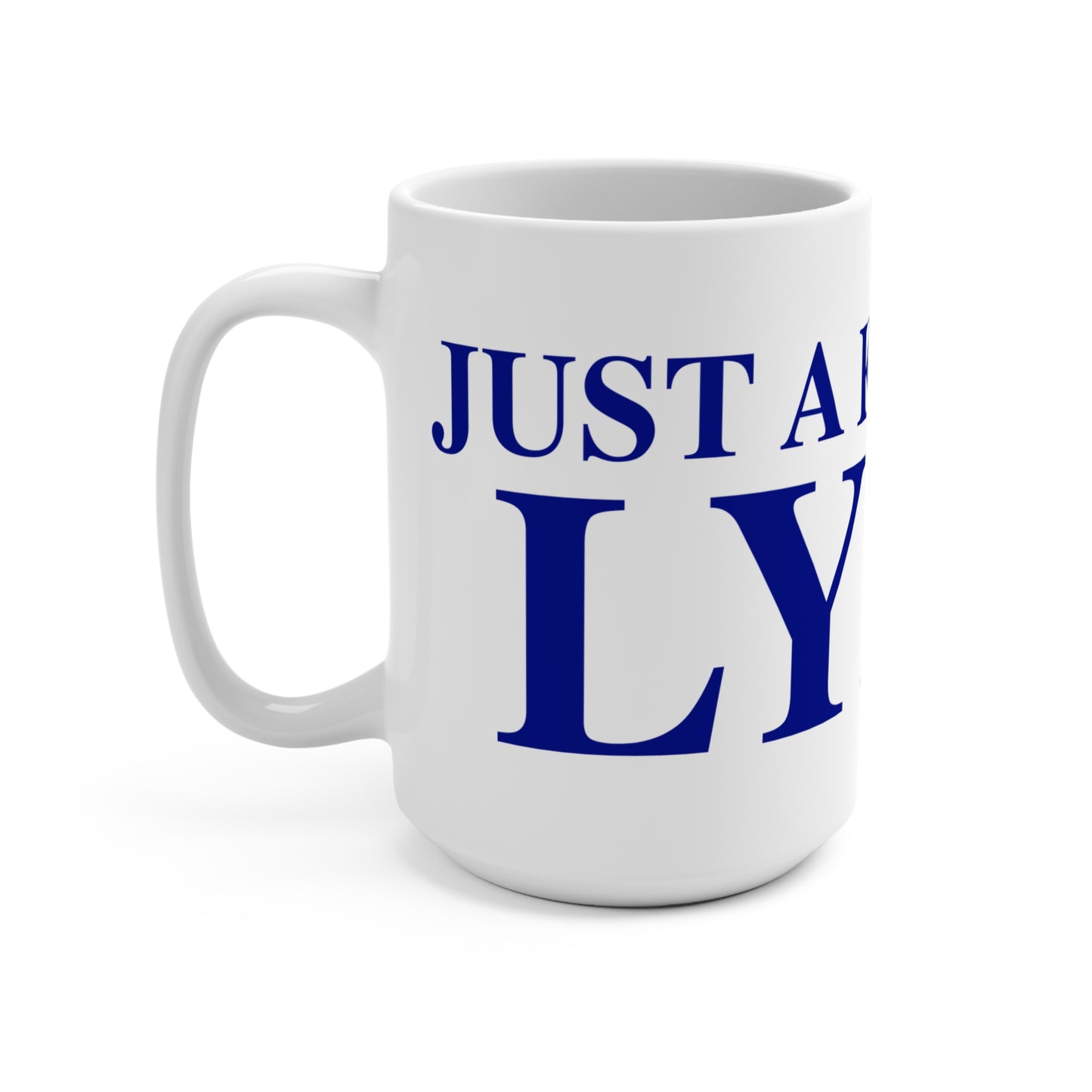 Just a kid from Lyme Mug 15oz