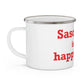 Sasco Hill is My Happy Place Enamel Camping Mug