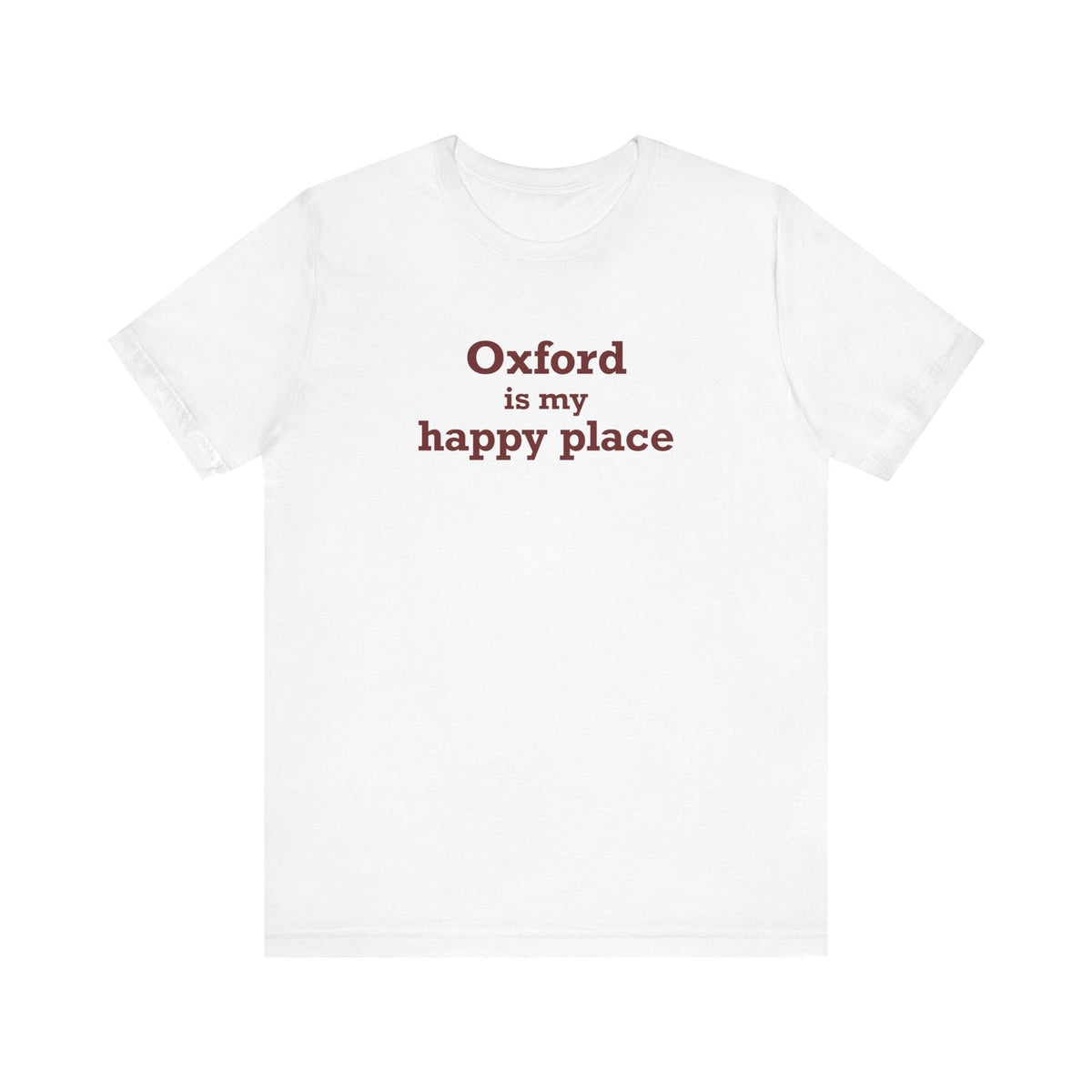 Oxford is My Happy Place Unisex Short Sleeve T-Shirt