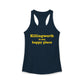 Killingworth is My Happy Place Women's Ideal Racerback Tank Top