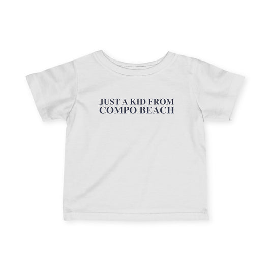 Just a kid from Compo Beach Infant Fine Jersey T-Shirt
