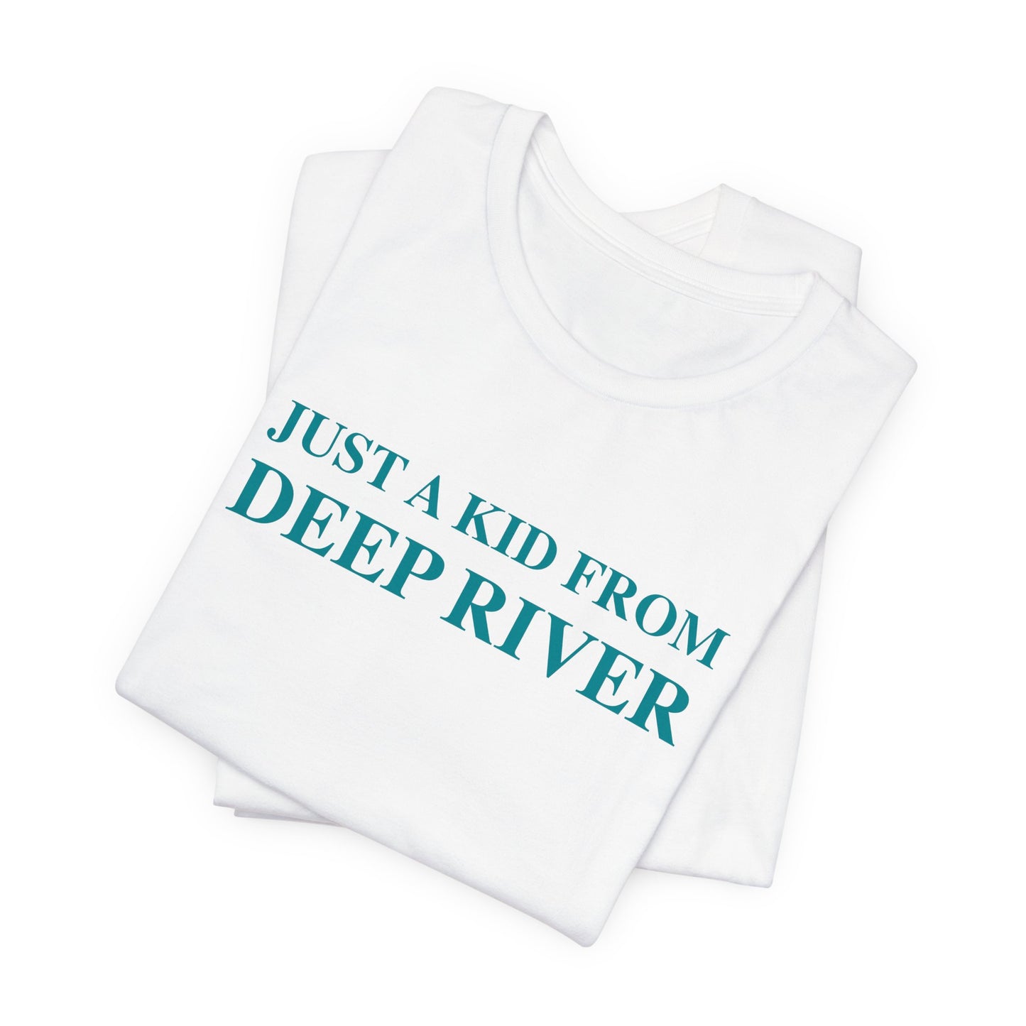 Just a kid from Deep River Unisex Jersey Short Sleeve Tee