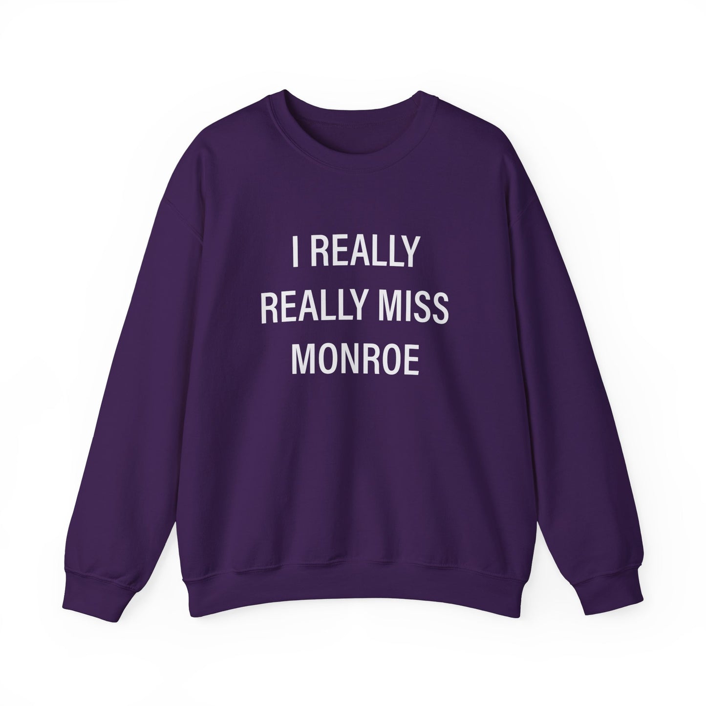 I Really Really Miss Monroe Unisex Heavy Blend™ Crewneck Sweatshirt