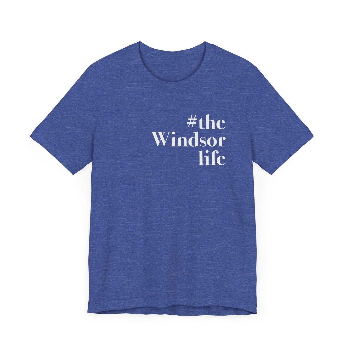 #thewindsorlife Unisex Jersey Short Sleeve Tee