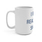 I Really Really Miss Sharon Mug 15oz