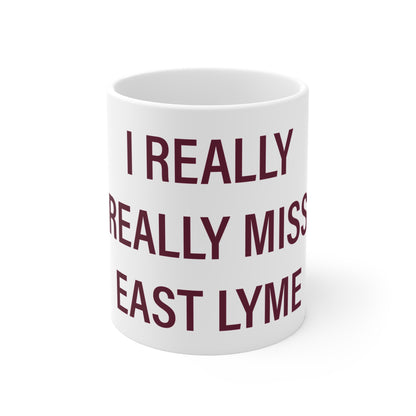 I Really Really Miss East Lyme Connecticut Mug 11oz