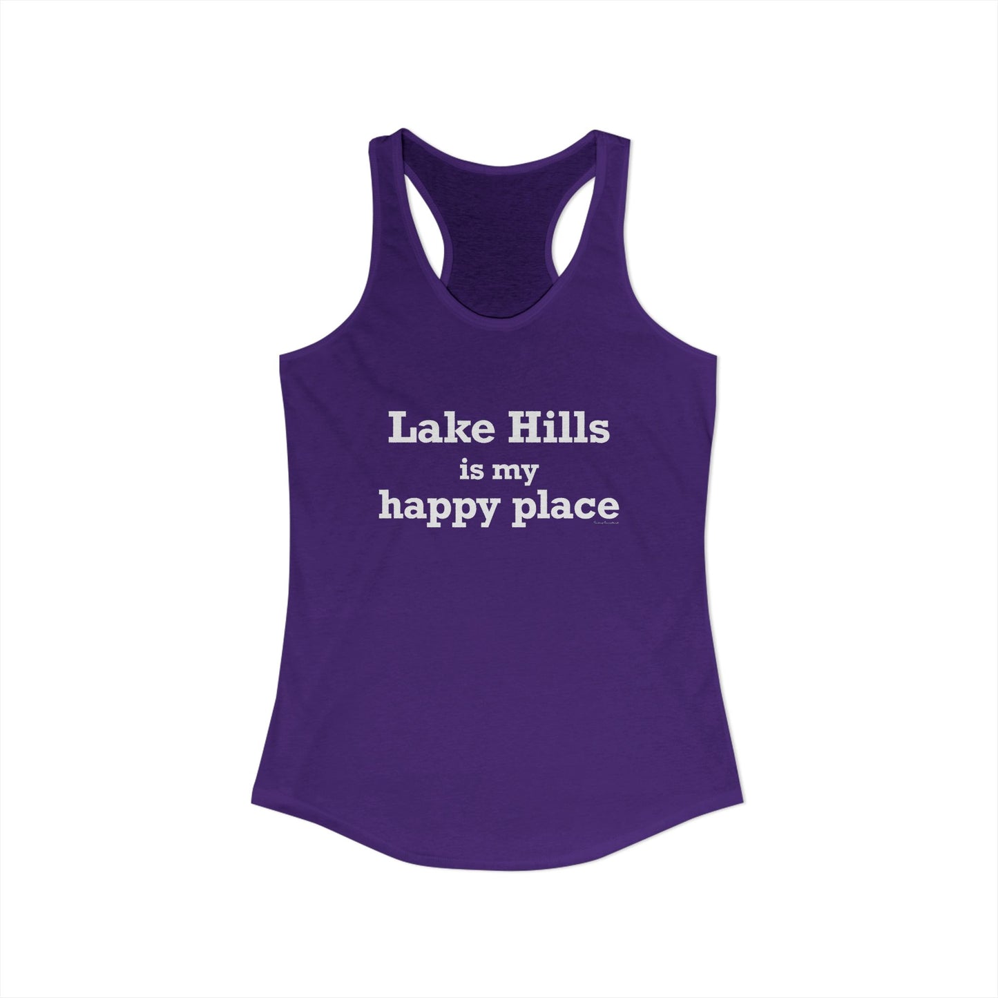 Lake Hills is My Happy Place Women's Ideal Racerback Tank Top