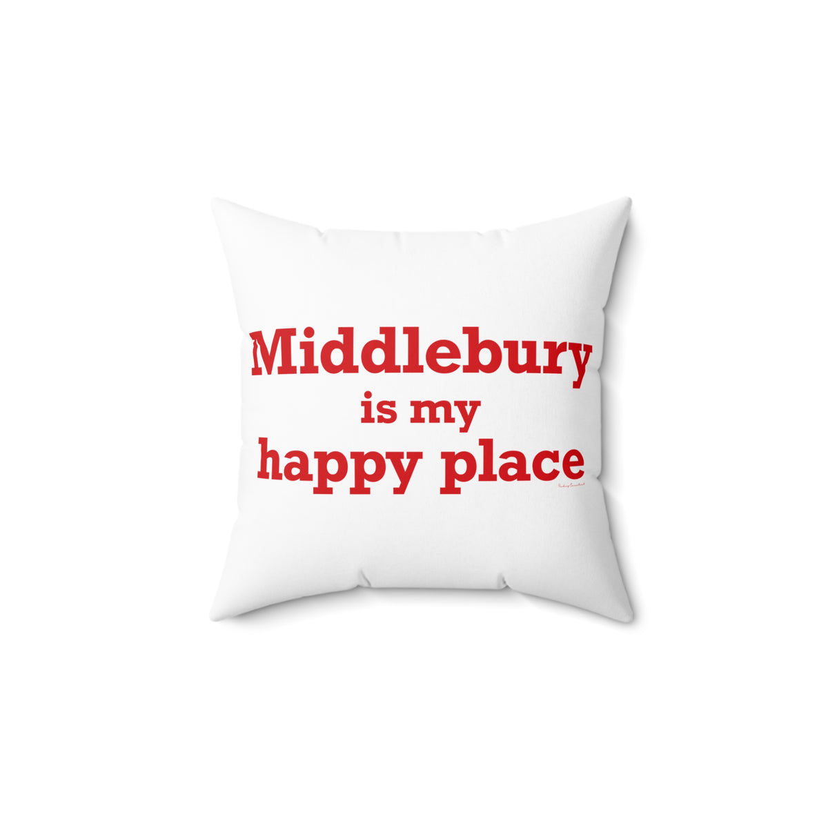 Middlebury is My Happy Place Polyester Square Pillow