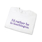 I’d rather be in Southington Unisex Heavy Blend™ Crewneck Sweatshirt