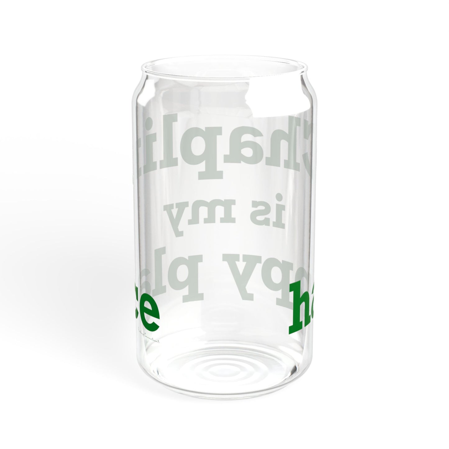 Chaplin is My Happy Place Sipper Glass, 16oz