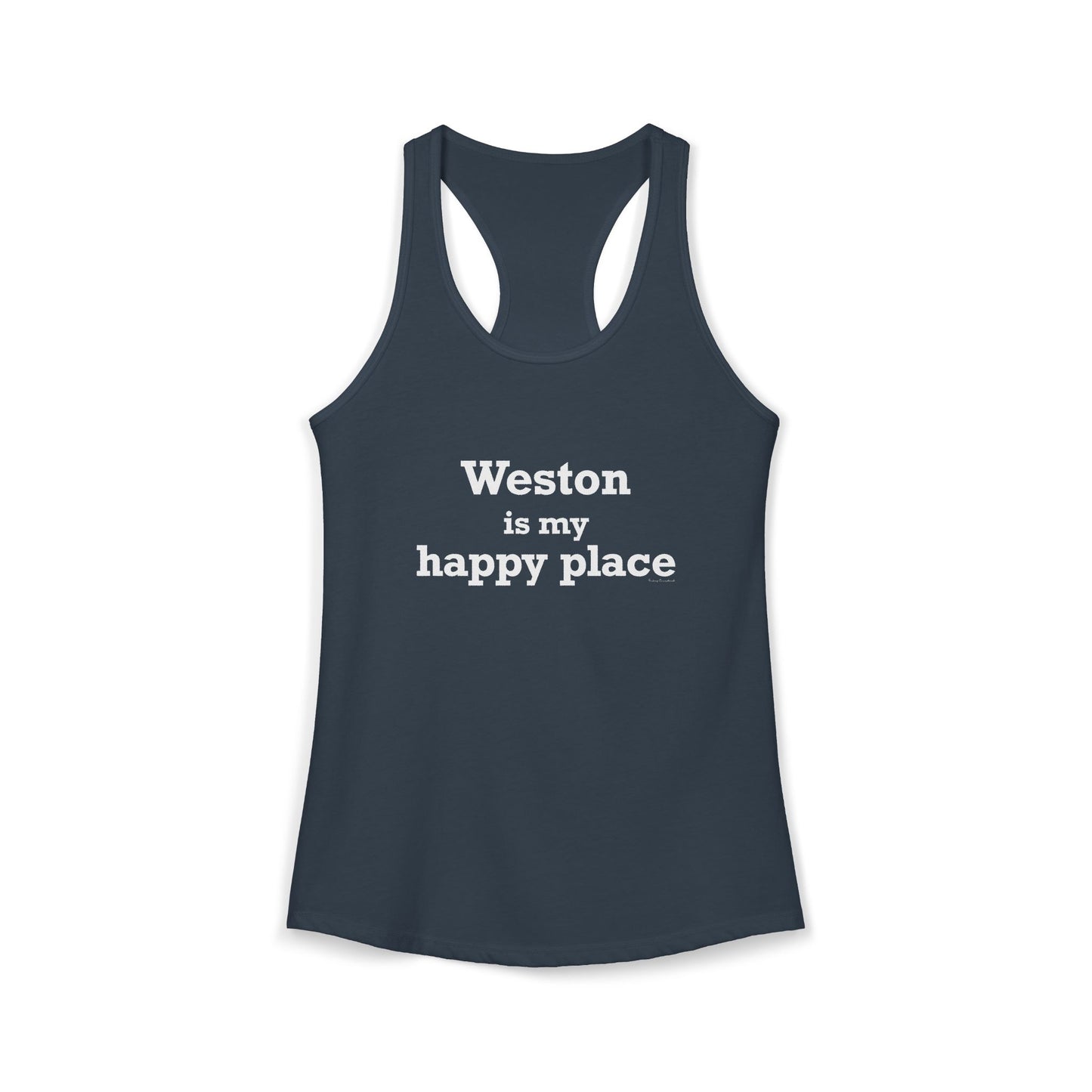 Weston Is My Happy Place Women's Ideal Racerback Tank Top