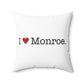 I Heart Monroe. Spun Polyester Square Pillow