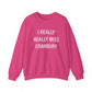 I Really Really Miss Cranbury Unisex Heavy Blend™ Crewneck Sweatshirt