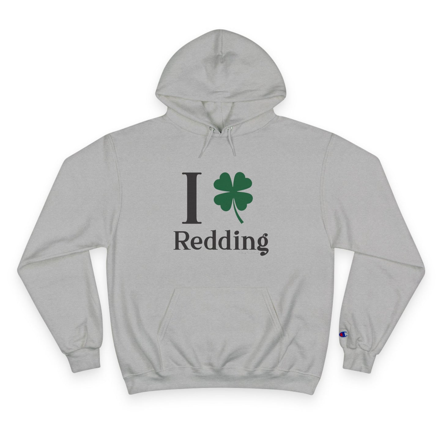 I Clover Redding Champion Hoodie