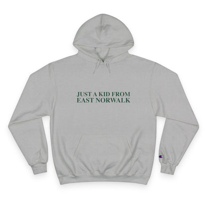 Just a kid from East Norwalk Champion Hoodie