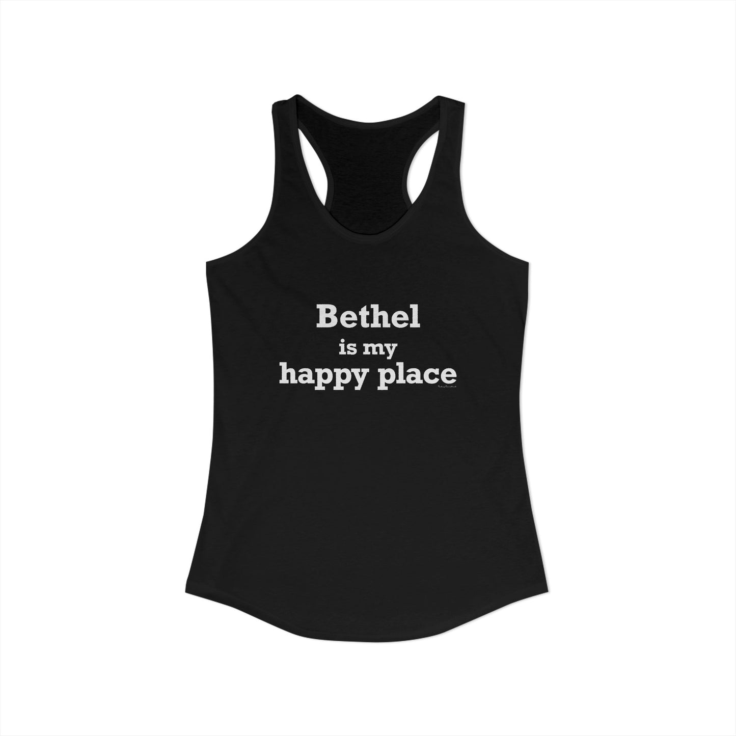 Bethel Is My Happy Place Women's Ideal Racerback Tank Top
