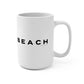 Compo Beach Vision Mug 15oz
