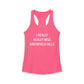 I Really Really Miss Greenfield Hill Women's Ideal Racerback Tank Top