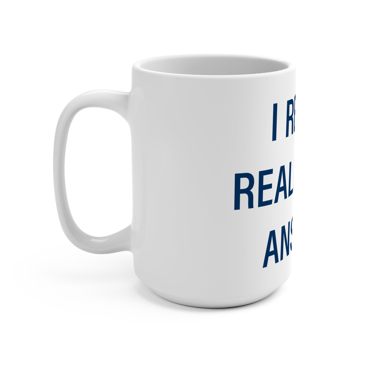 I Really Really Miss  Ansonia Mug 15oz