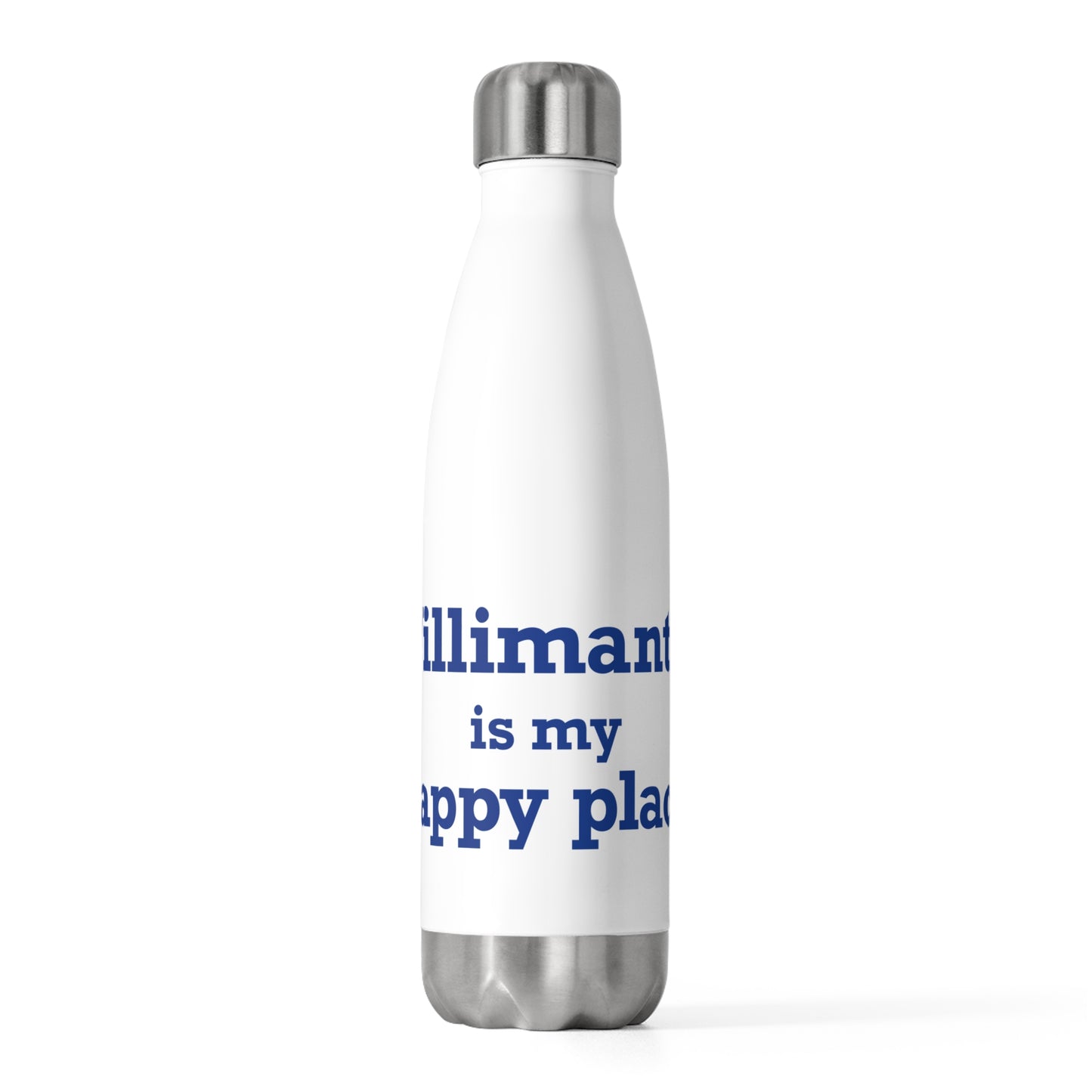 Willimantic is My Happy Place 20oz Insulated Bottle