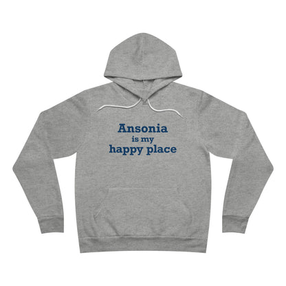Ansonia is My Happy Place Unisex Sponge Fleece Pullover Hoodie