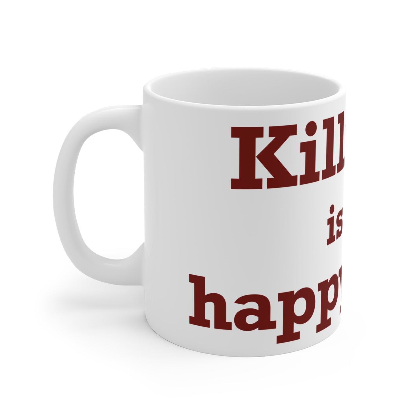 Killingly is My Happy Place Mug 11oz
