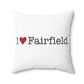 I Heart Fairfield. Spun Polyester Square Pillow