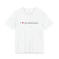 I Heart Old Greenwich. Unisex Jersey Short Sleeve T-Shirt