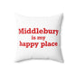 Middlebury is My Happy Place Polyester Square Pillow