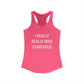 I Really Really Miss Stratfield Women's Ideal Racerback Tank Top