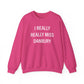 I Really Really Miss Danbury Unisex Heavy Blend™ Crewneck Sweatshirt