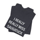 I Really Really Miss Saugatuck Unisex Jersey Short Sleeve T-Shirt