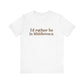 I'd rather be in Middletown Unisex Jersey Short Sleeve Tee