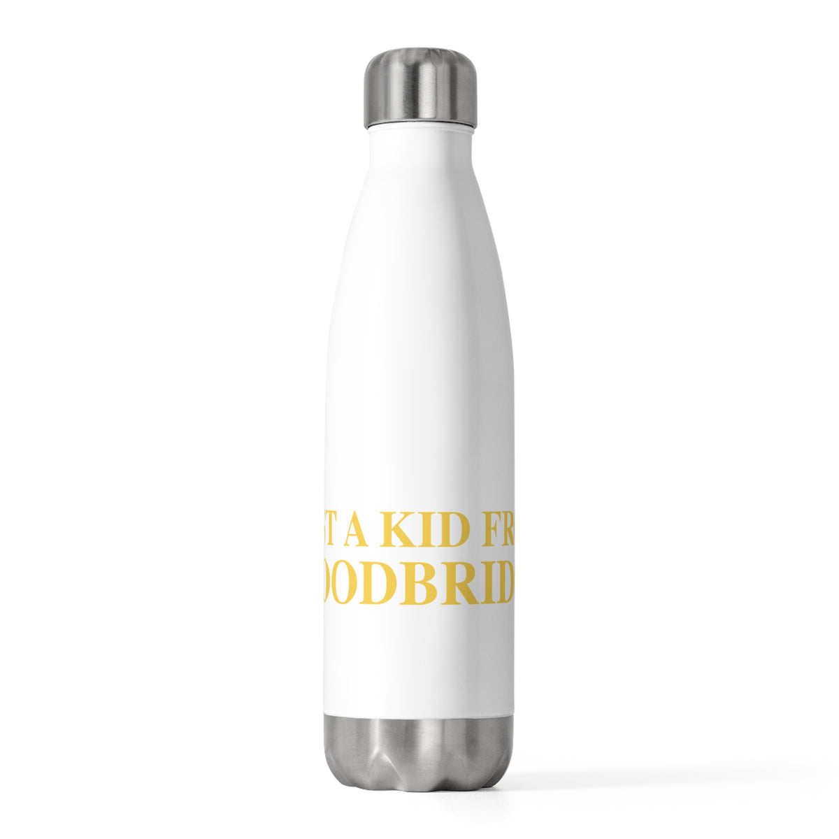 Just a kid from Woodbridge 20 oz Insulated Bottle