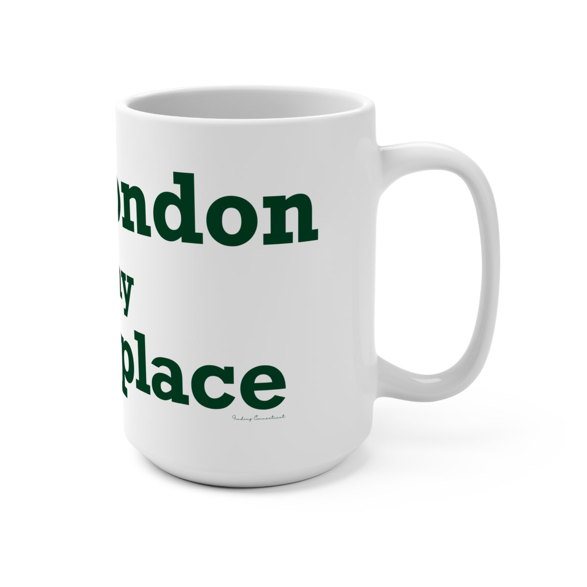 New London is My Happy Place Mug 15oz